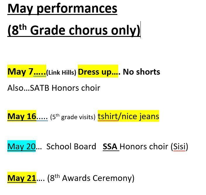a picture of the 8th grade chorus May schedule