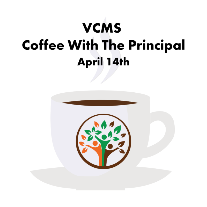 Join Us for the VCMS Coffee With The Principal on April 14th! Featured Photo