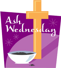 Ash Wednesday Feb 17th