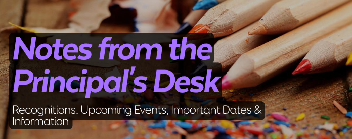 Notes from the Principal's Desk
