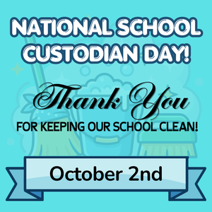 National School Custodian Day - Oct 2