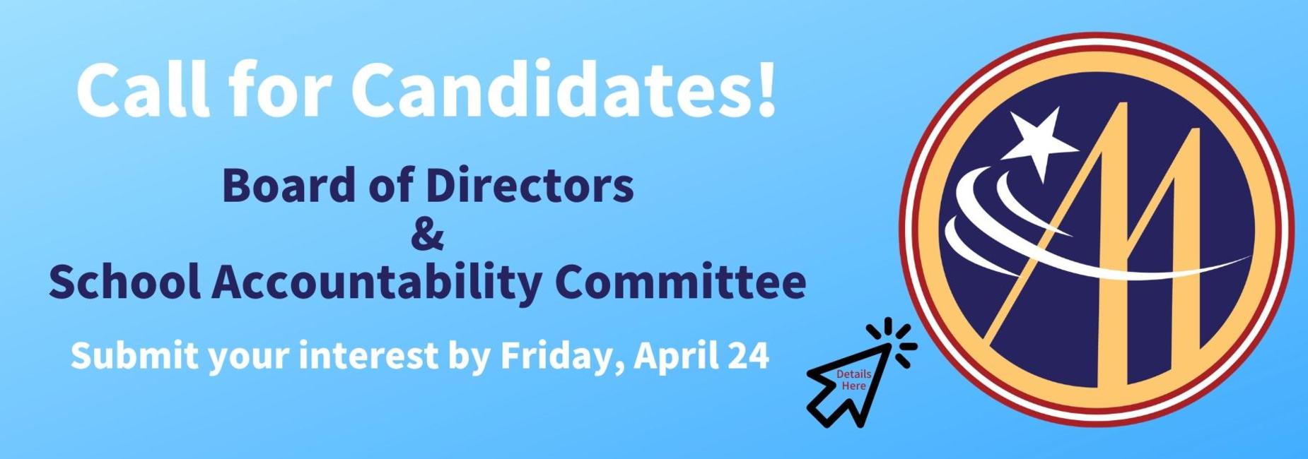 Announcement for candidates for Board of Directors and School Accountability Committee.