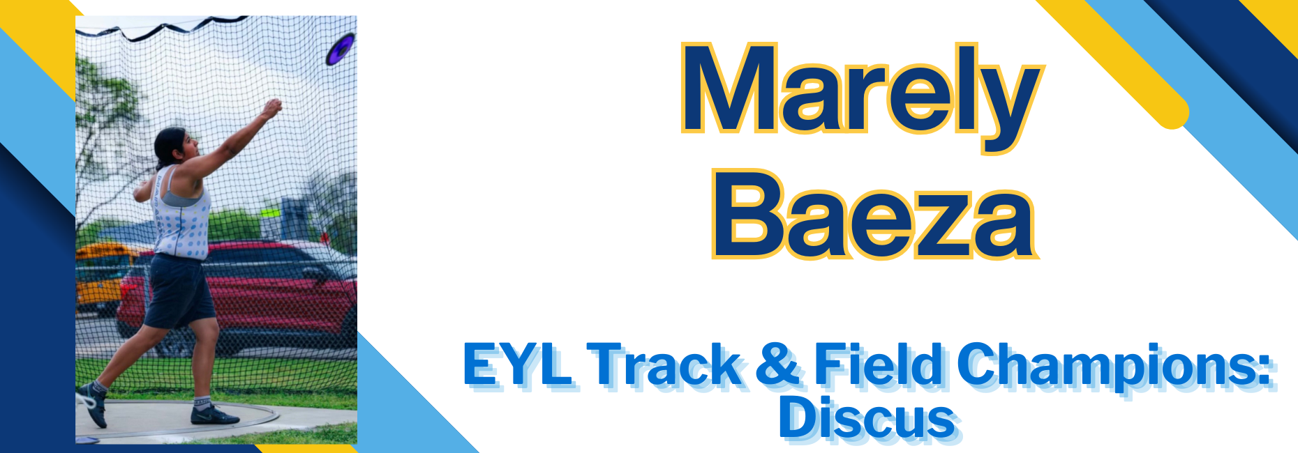 Marley Baeza EYL Discus Champ