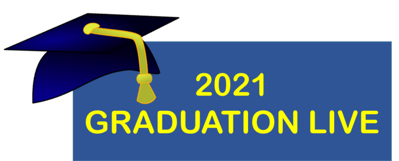Graduation cap with heading 2021 Graduation Live
