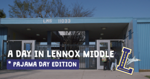 A Day in Lennox Middle School