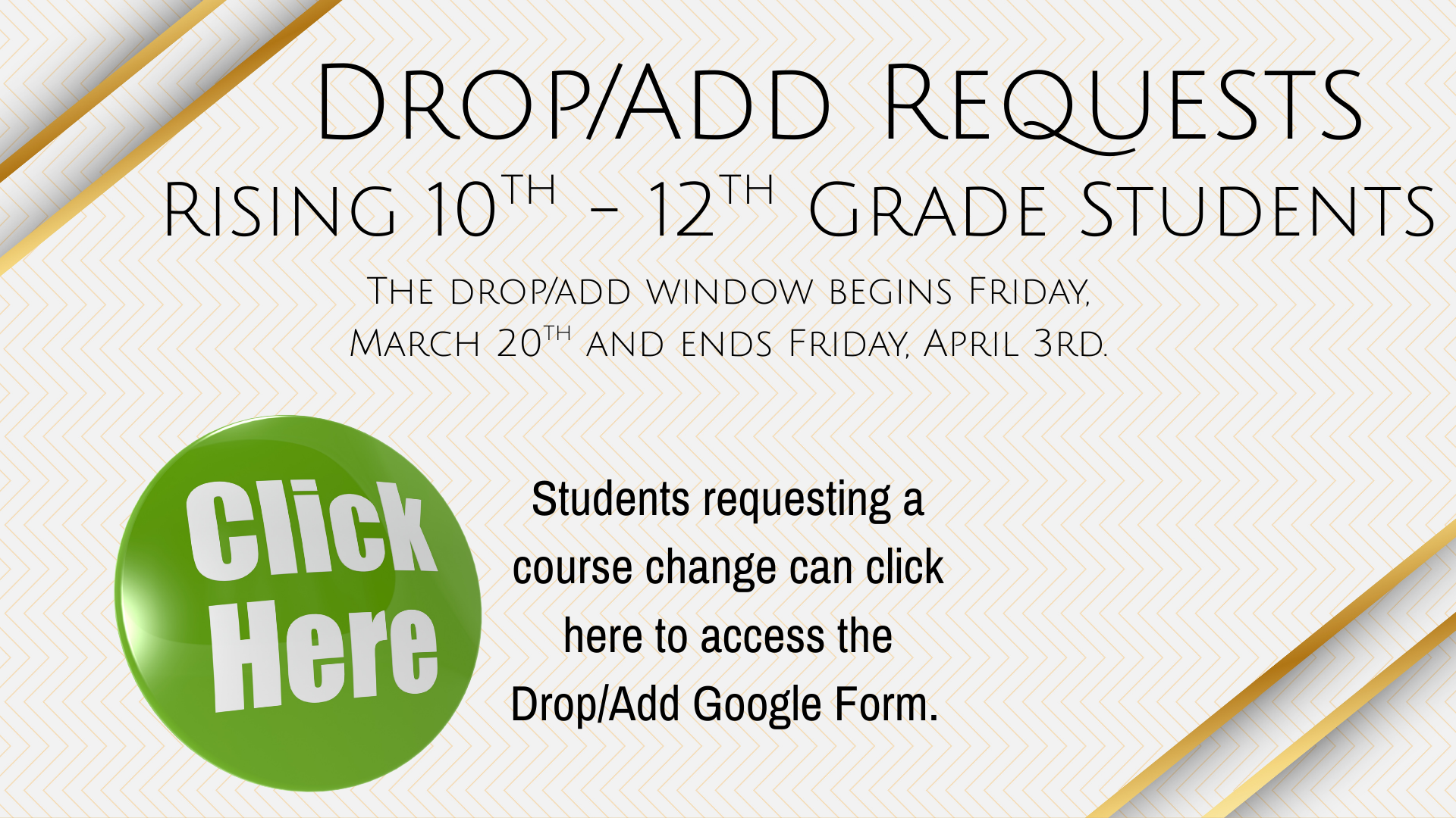 Announcement for drop/add requests for high school students with a call-to-action button.