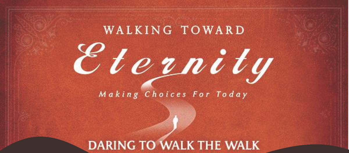 Walking to Eternity
