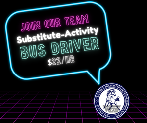 Join Our Team - Substitute-Activity Bus Driver - $22/hr