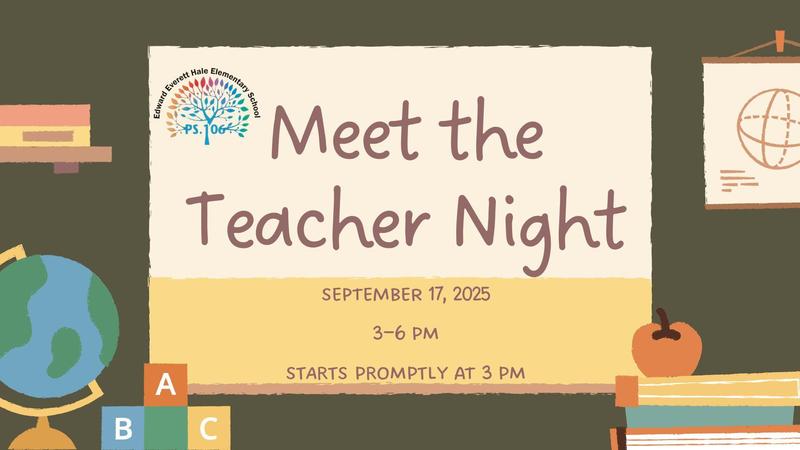 Meet the teacher Night is Septmeber 17th,2025