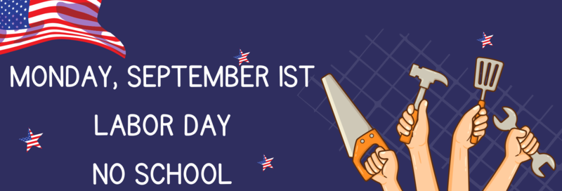 Labor Day No School Sept 1st