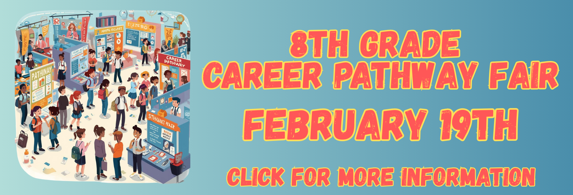 Career Pathway Fair for 8th Graders