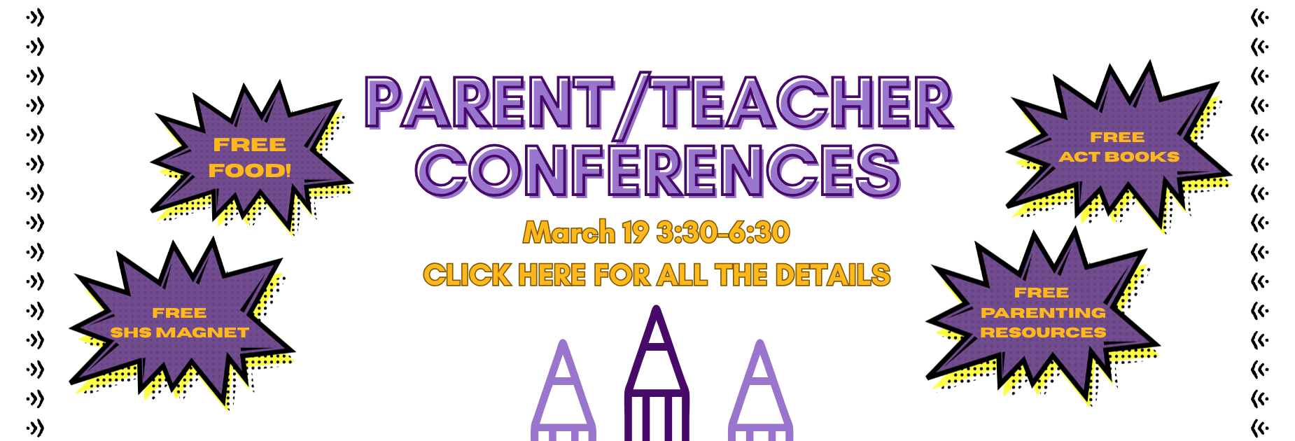 Parent Teacher Conferences March 19 3:30-6:30