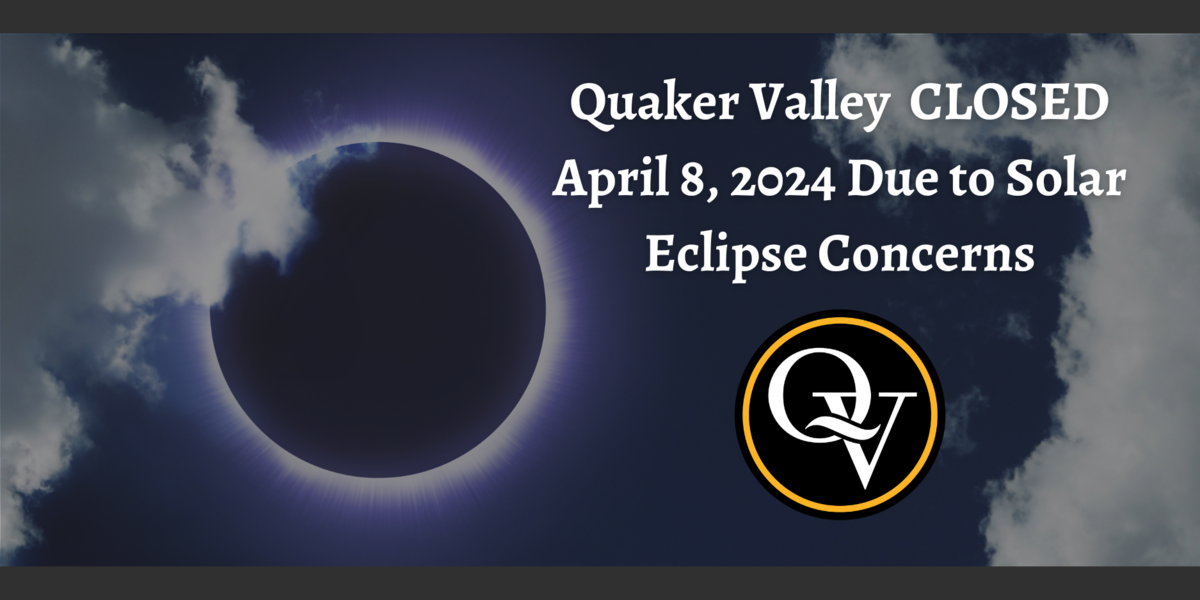 quaker-valley-closed-april-8-due-to-eclipse-concerns-quaker-valley-school-district