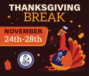 Thanksgiving break announcement featuring a turkey in a holiday-themed design.