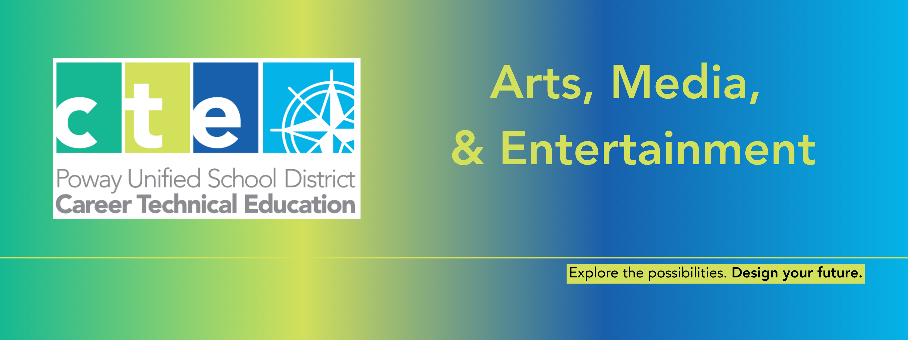 Poway Unified CTE Arts Media Entertainment