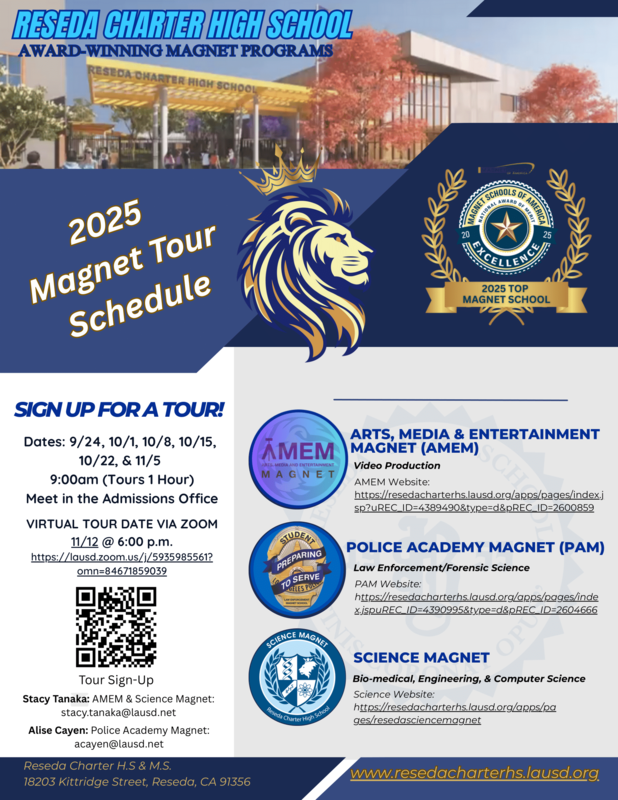 Reseda Charter High School 2025 Magnet Tour Schedule flyer. Includes tour dates, QR code for sign-up, and information on three magnet programs: Arts, Media & Entertainment, Police Academy, and Science Magnet. Contact info and school website listed at bottom.