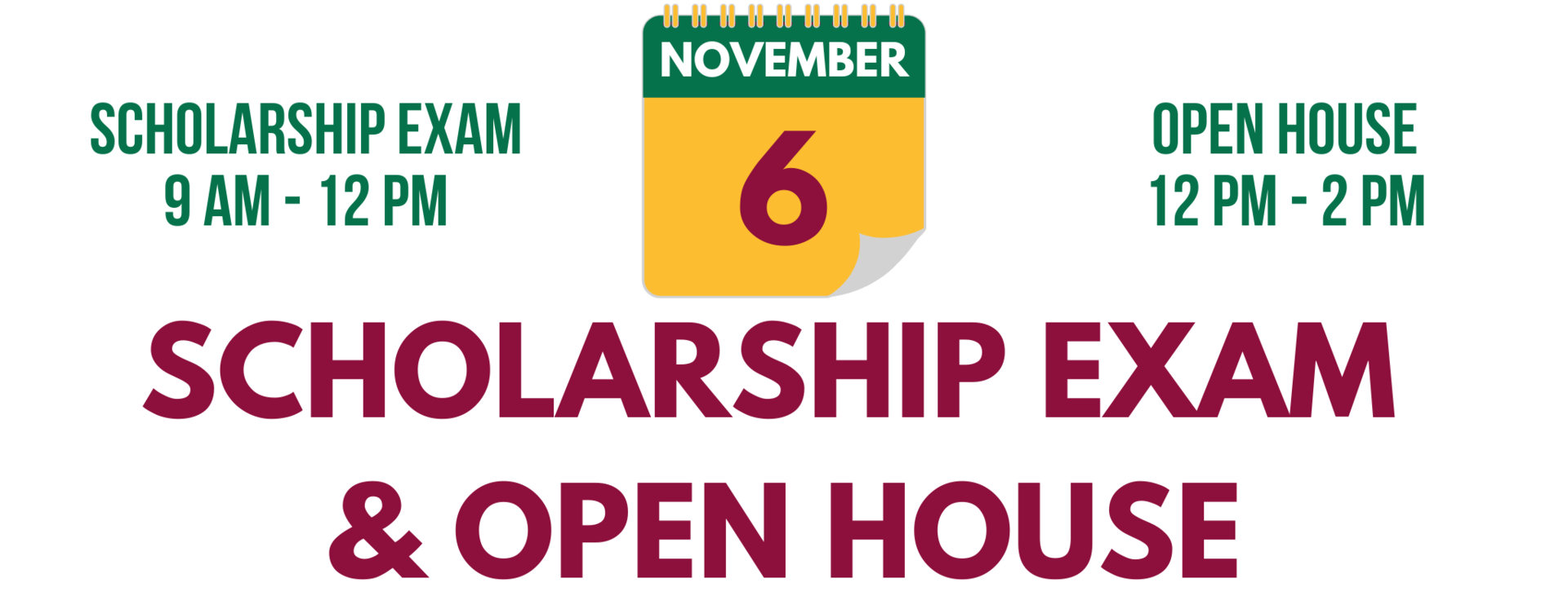 Scholarship Exam/ Open House