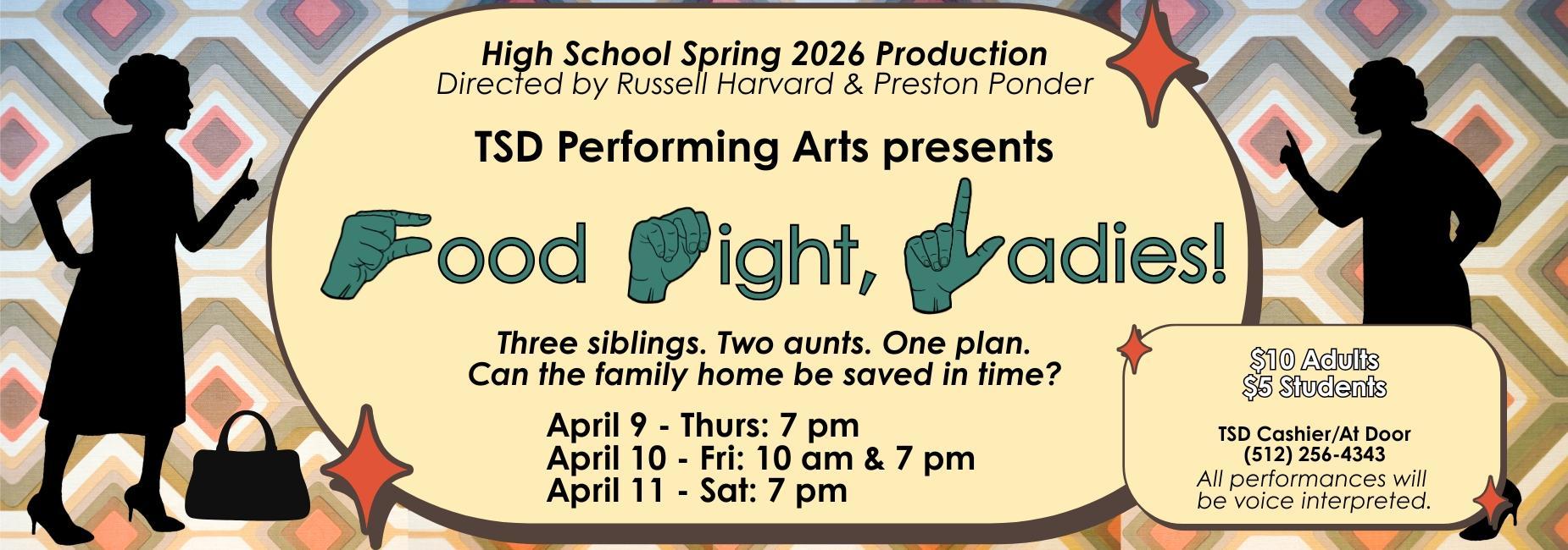 Theatrical poster for 'Food Fight, Ladies!' with silhouettes and show details.