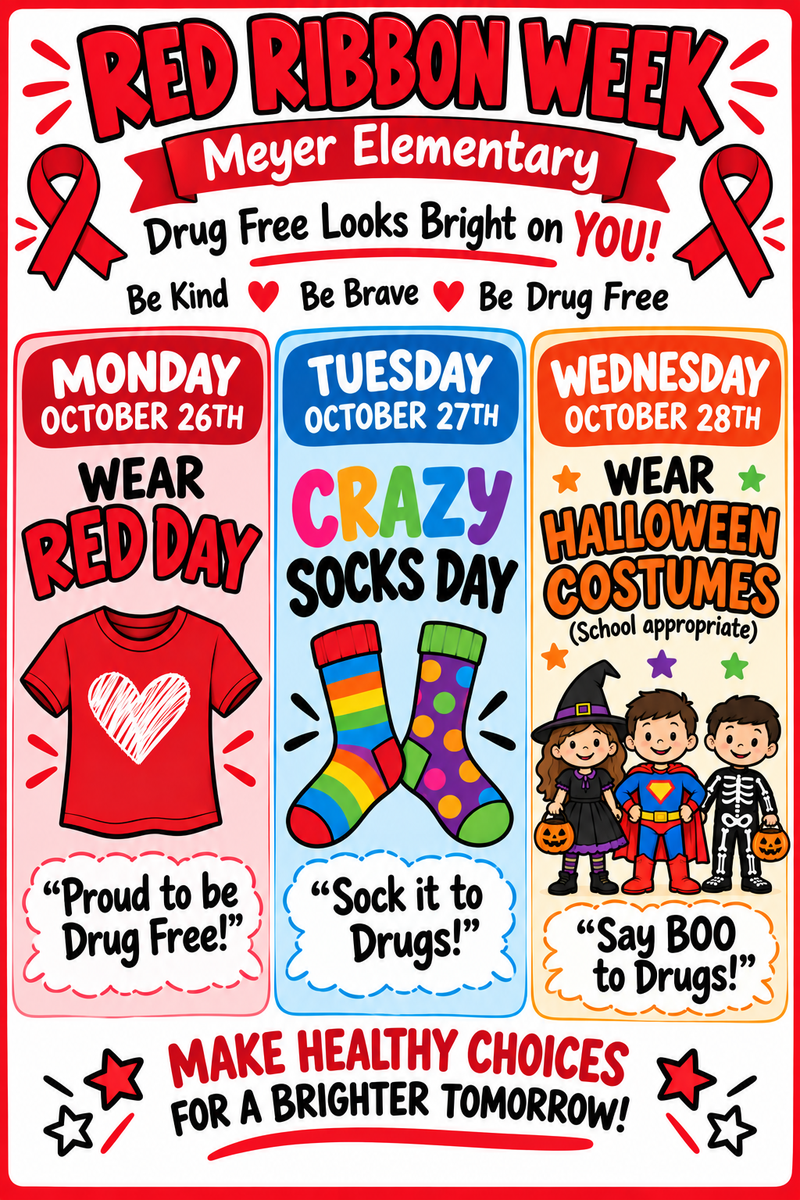 Colorful announcement for Red Ribbon Week at Meyer Elementary.