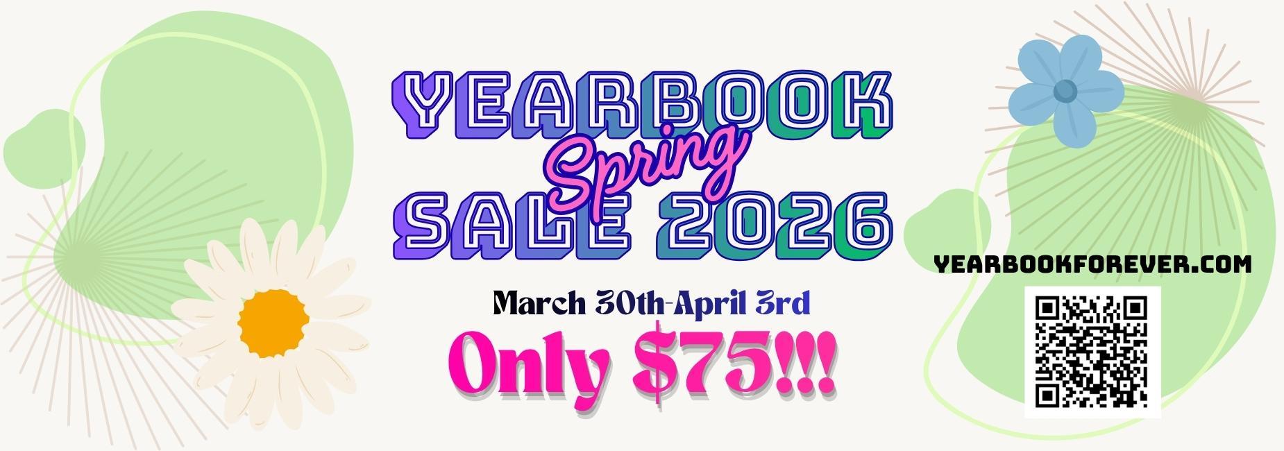 Text promoting a spring yearbook sale with floral elements and a QR code.