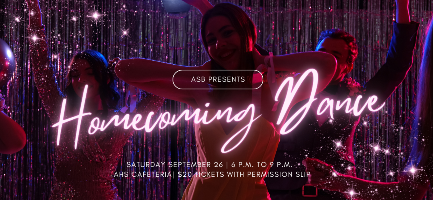A poster for a homecoming dance event with sparkly background and vibrant colors.