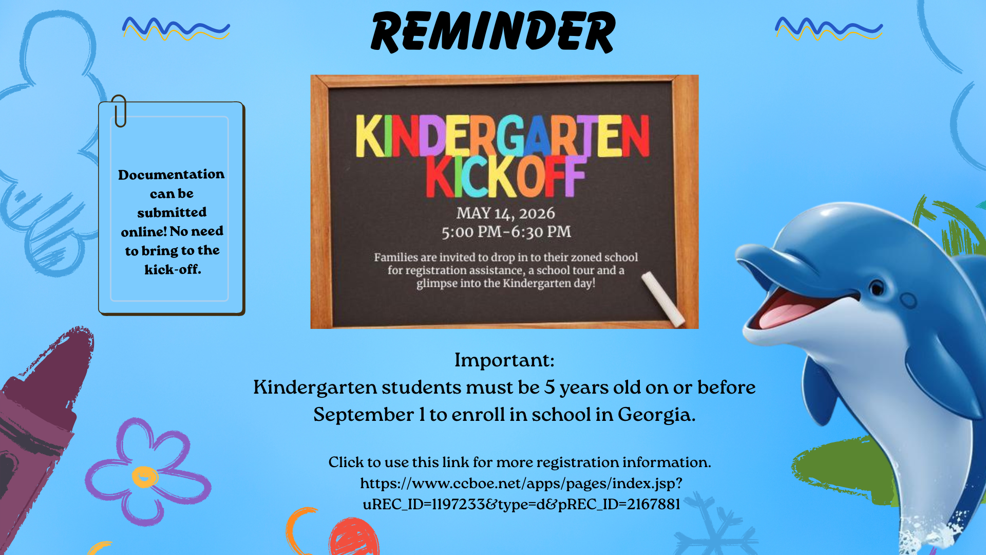 Colorful reminder for a kindergarten kickoff event with a dolphin and chalkboard.