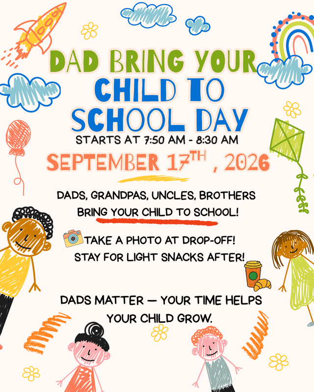 Colorful flyer for 'Dad Bring Your Child to School Day' with doodles and event details.