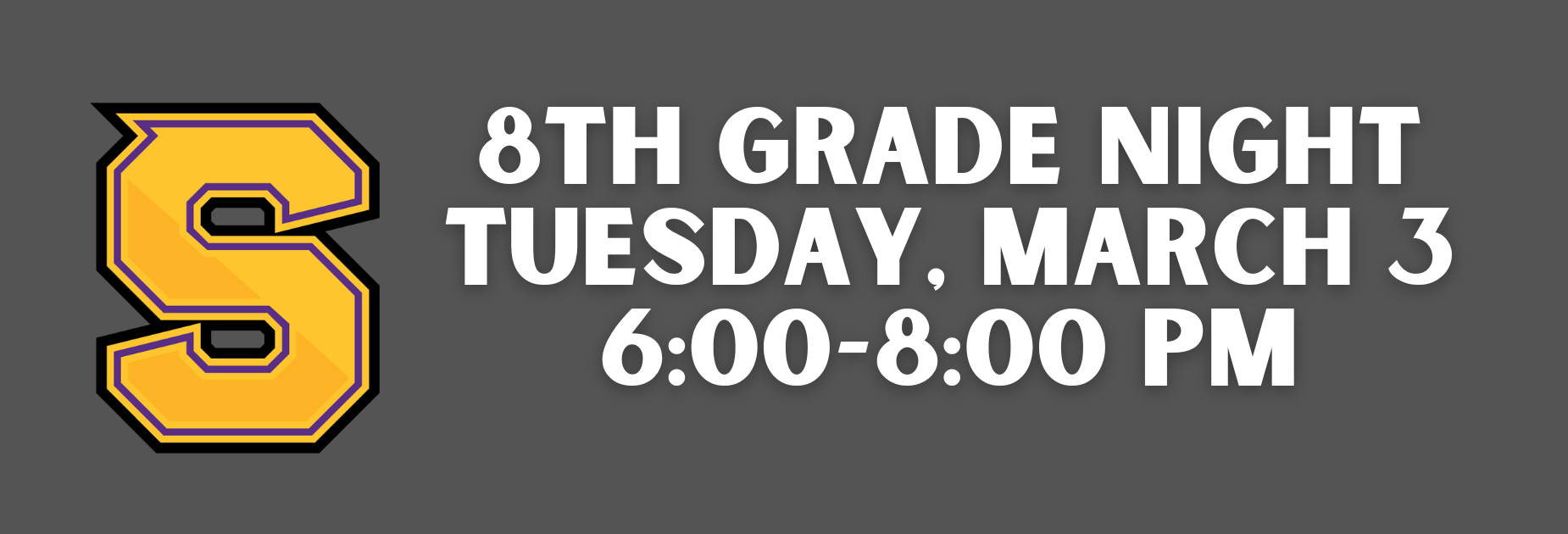 8th Grade Night is Tuesday March 3 from 6-8pm