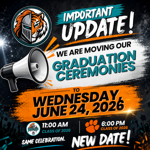 We are moving both of our graduation ceremonies