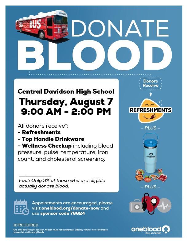 CDHS Blood Drive, Thursday August 7, 9 AM - 2 PM. Appointments encouraged, visit oneblood.org/donate-now and use sponsor code 76624