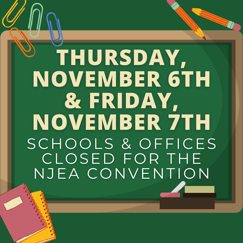 Closure for NJEA Convention