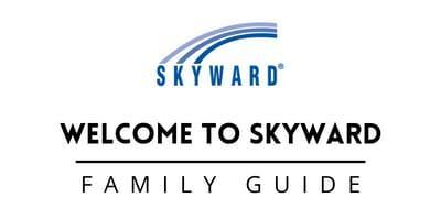  Welcome to Skyward - Family Guide button