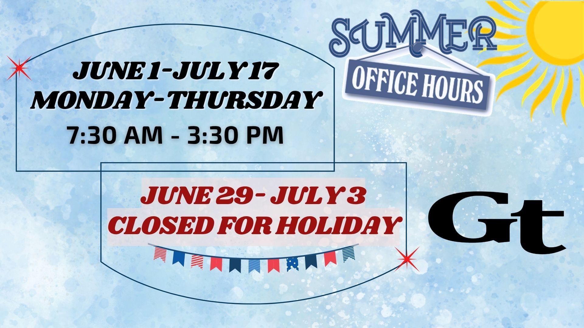 Summer office hours schedule with holiday notice and decorative elements.