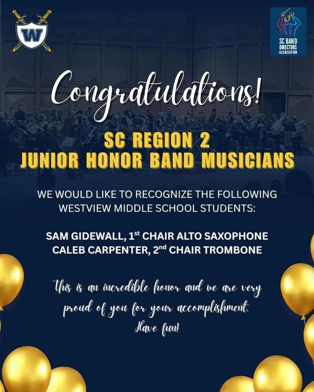 Westview's Junior Honor Band Musicians - Sam Gidewall, 1st chair alto saxophone and Caleb Carpenter, 2nd chair trombone