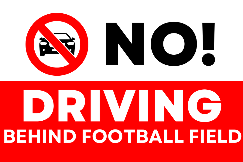 No Driving Behind Football Field Featured Photo