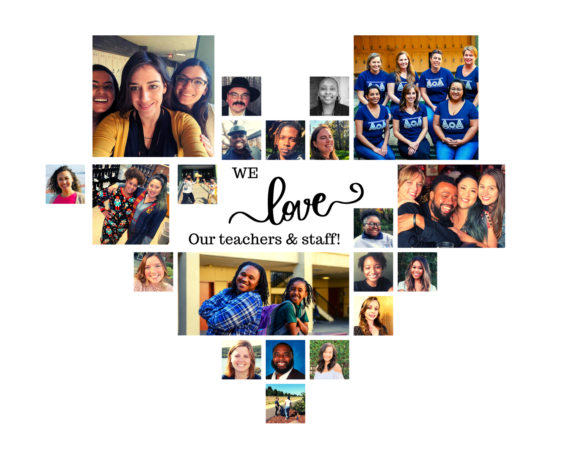 We love our teachers and staff