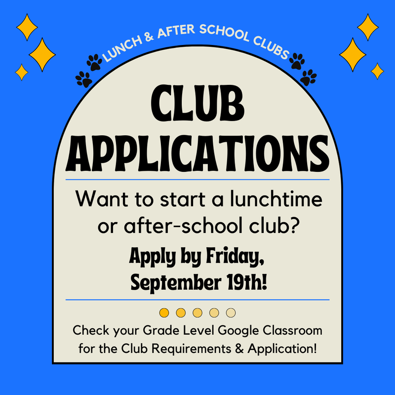 Club Applications Due Sept 19th!