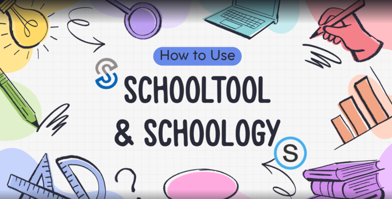 SchoolTool and Schoology How to Guide for Parents