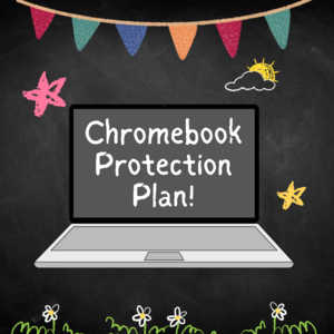 Chromebook Protection Plan