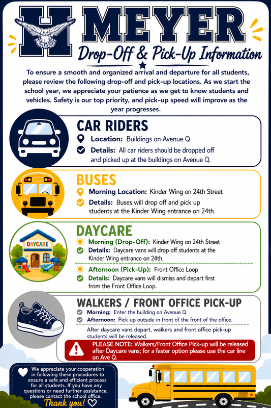 Meyer Drop off and Dismissal Reminders