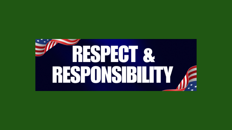 Respect and Responsibility