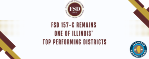 FSD157-C Remains one of Illinois' Top Performing Districts