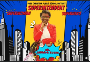This week, we proudly celebrate National Superintendent Appreciation Week by honoring the outstanding leadership of Dr. Carla J. Evers, Superintendent of the Pass Christian Public School District.