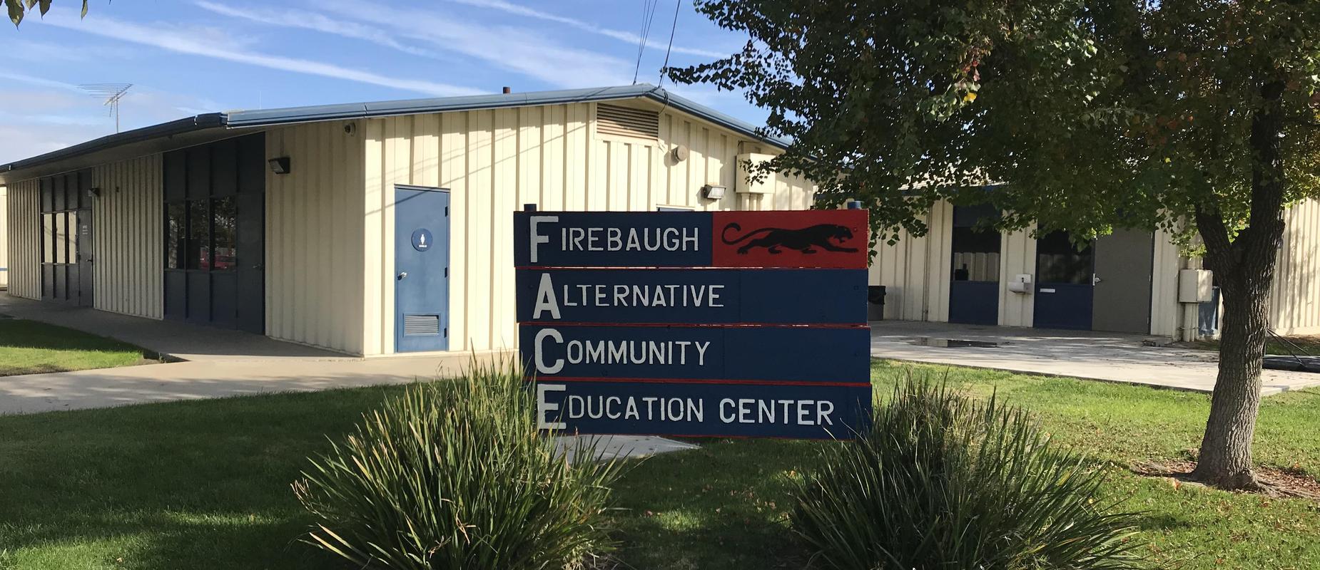 Firebaugh Alternative and Community Education (FACE)