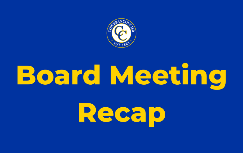 Graphic with CCISD logo. Board Meeting Recap.