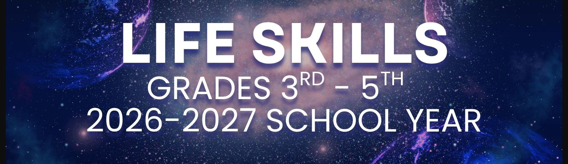 Life Skills 3rd - 5th Grades  