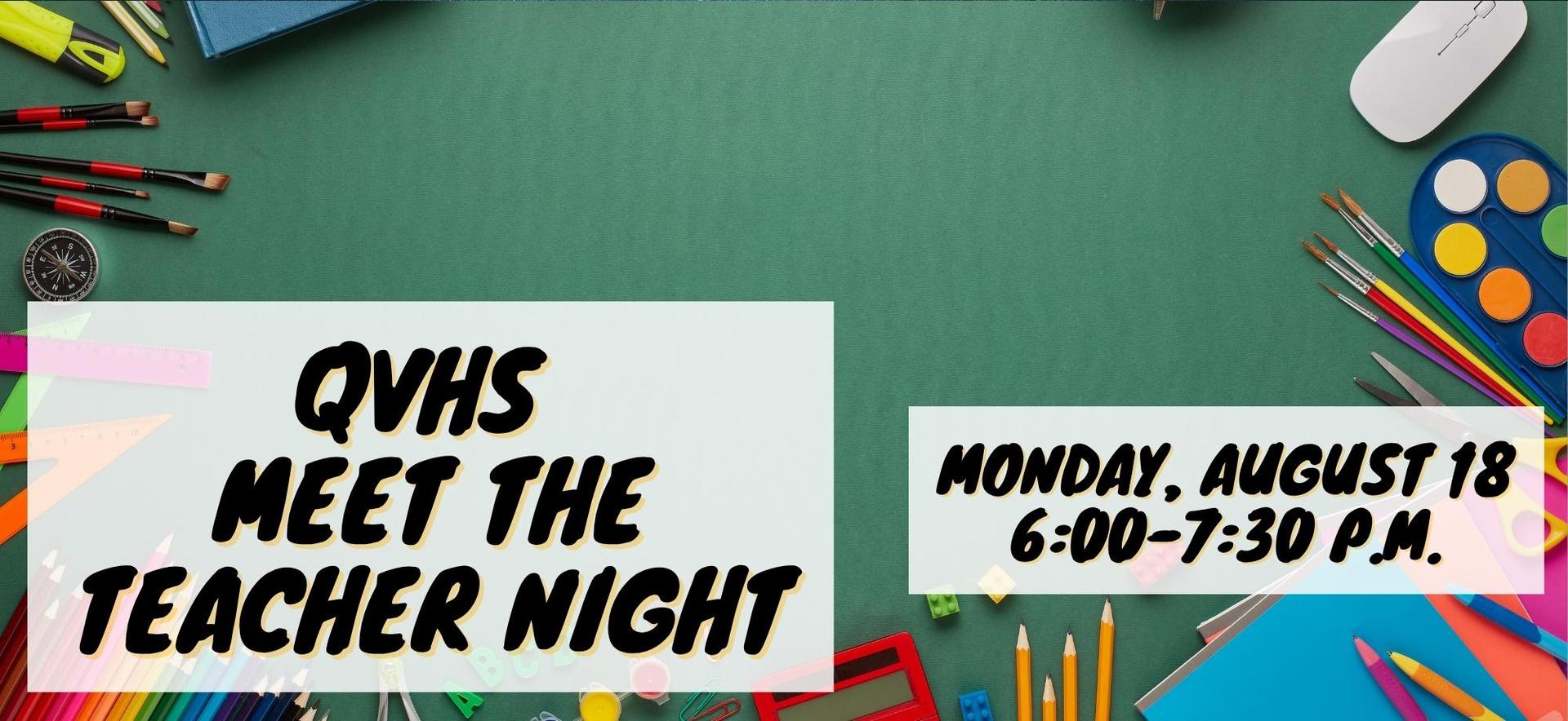 Image announces: "QVHS Meet the Teacher Night Monday, August 18 6:00-7:30 p.m.