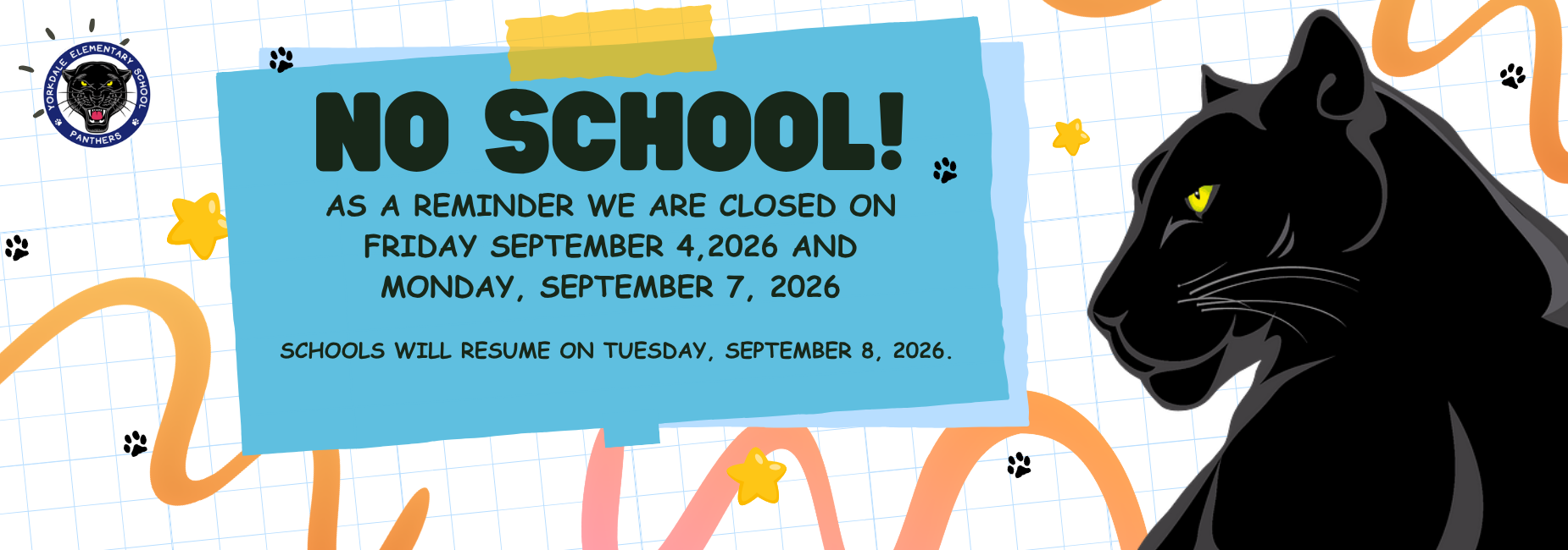 No school Friday and Monday school will resume Tuesday