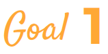 Goal One