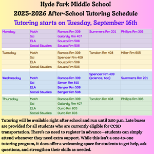Hyde Park Middle School 2025-2026 After-School Tutoring Schedule Tutoring starts Tuesday, September 16th (1).png